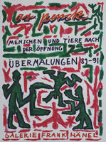 A.R. Penck: Menschen und Tiere nach der Öffnung - Übermalungen 89-91